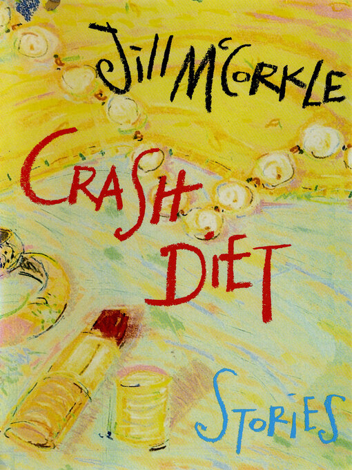 Title details for Crash Diet by Jill McCorkle - Wait list
